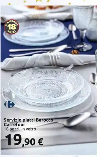Carrefour Iper Servizio piatti barocco carrefour 18 pezzi in vetro offerta