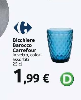 Carrefour Iper Bicchiere barocco carrefour offerta