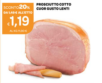 Ekom Prosciutto Cotto Cuor Gusto Lenti offerta