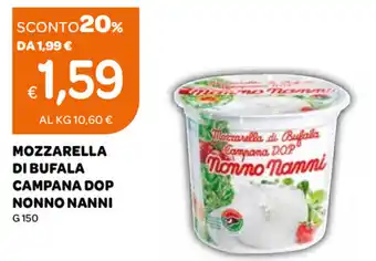 Ekom Nonno Nanni Mozzarella di Bufala Campana Dop 150g offerta