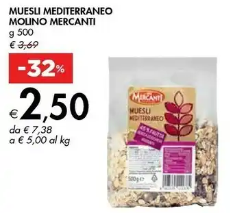 Bennet Mercanti Muesli Mediterraneo Molino offerta