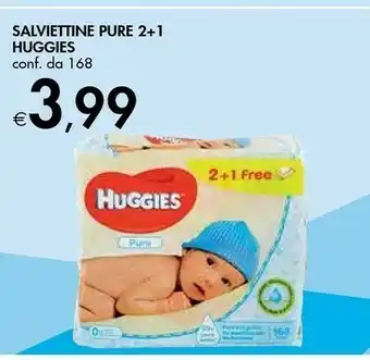 Bennet Huggies Salviettine Pure 2+1 offerta