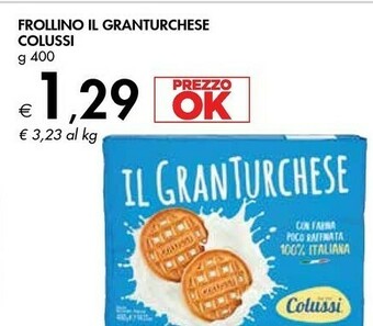 Bennet Colussi Frollino Il Granturchese offerta