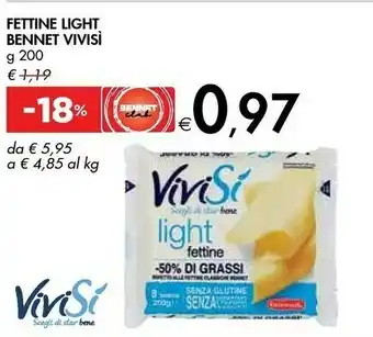 Bennet Bennet Fettine Light Vivisi offerta