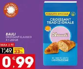 Mercati di Città La Prima Bauli Croissant classico x 5 200 gr offerta