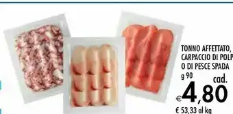 Bennet Tonno Affettato/ Carpaccio Di Polpo / Di Pesce Spada offerta