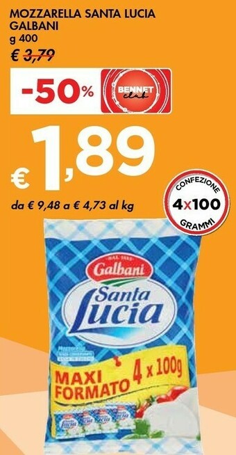 Bennet Galbani Mozzarella Santa Lucia 400 G(ml) offerta