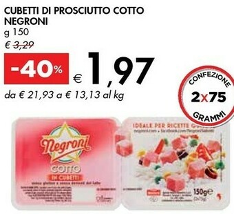 Bennet Negroni Cubetti Di Prosciutto Cotto offerta