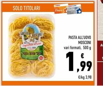 Conad Superstore Pasta all uovo mosconi offerta