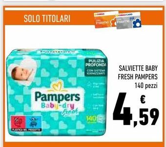 Conad Superstore Salviette baby fresh pampers 140 pezzi offerta