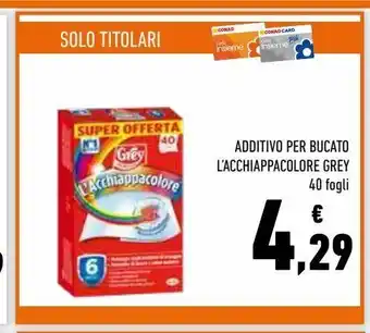 Conad Superstore Additivi per buccato l''acchiapacolore grey offerta