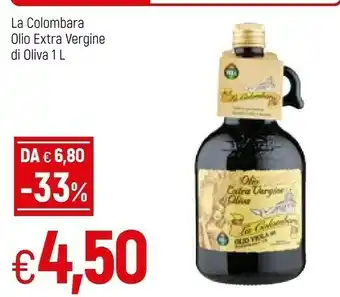 Famila Viola - Olio Extra Vergine Di Oliva La Colombara 1000 G(ml) offerta