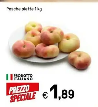 Iper La Grande Pesche Piatte 1 Kg offerta