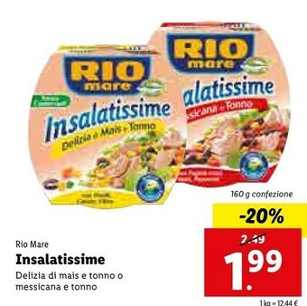 Lidl Rio Mare Insalatissime Messicana E Tonno 160 G(ml) offerta