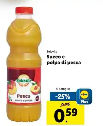 Lidl Solevita Succo E Polpa Di Pesca offerta