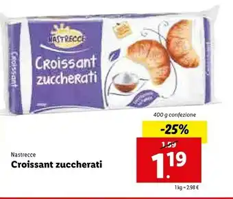 Lidl Nastrecce Croissant Zuccherati 400 G(ml) offerta