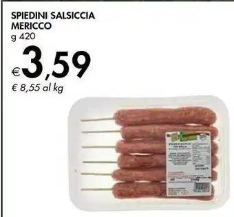 Bennet Mericco Spiedini Salsiccia offerta