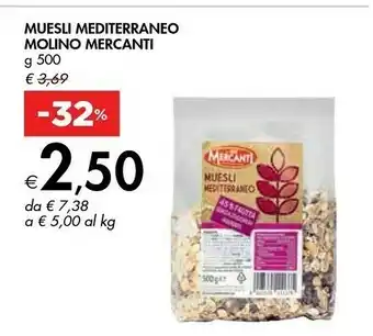 Bennet Molino Mercanti Muesli Mediterraneo offerta