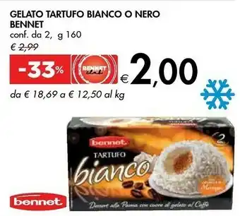 Bennet Bennet - Tartufo Nero Dessert Al Cioccolato Con Cuore Di Gelato Alla Panna 160 G(ml) offerta