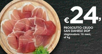 Bennet San daniele Prosciutto Crudo DOP offerta