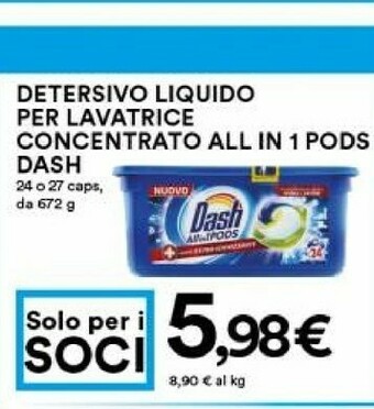 Coop Dash Detersivo Liquido Per Lavatrice Concentrato All In 1 Pods offerta