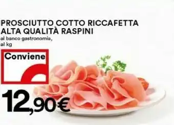 Coop Raspini Prosciutto Cotto Riccafetta Alta Qualità offerta