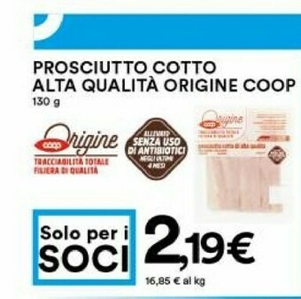 Coop Coop - Prosciutto Cotto Di Alta Qualità Origine 130 G(ml) offerta