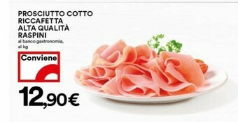 Coop Raspini Prosciutto Cotto Riccafetta Alta Qualita offerta