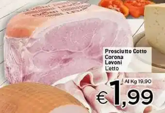 Crai Levoni Prosciutto Cotto Corona offerta