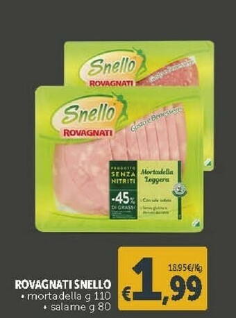 Deco Supermercati Rovagnati Snello Mortadella Senza Nitriti Leggera offerta