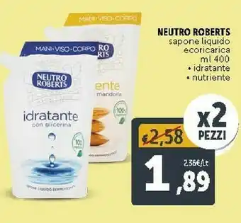 Deco Supermercati Neutro Roberts Sapone Liquido Ecoricarica Idratante/ Nutriente 400 Ml offerta