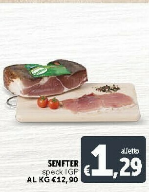 Deco Supermercati Senfter Speck Igp offerta