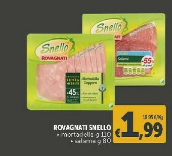 Deco Supermercati Rovagnati Snello Mortadella G 110/ Salame G 80 offerta