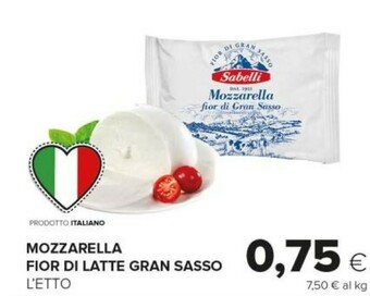 Tigre Sabelli Mozzarella Fior Di Latte Gran Sasso offerta