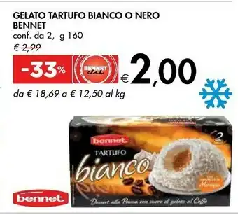 Bennet Gelato Tartufo Bianco O Nero