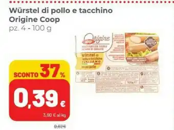 Coop Coop Wurstel Di Pollo E Tacchino Origine offerta