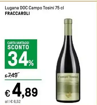Iper La Grande Fraccaroli Lugana Doc Campo Tosini 75 Cl offerta