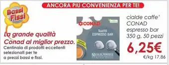 Conad City Cialde caffè conad offerta