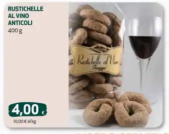 Coop Rustichelle al vino anticoli offerta