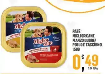Eurospar Miglior Cane Patè Manzo Cuore/Pollo e Tacchino 150g offerta