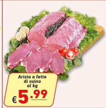 Ipercarni Arista a fette di suino al kg offerta