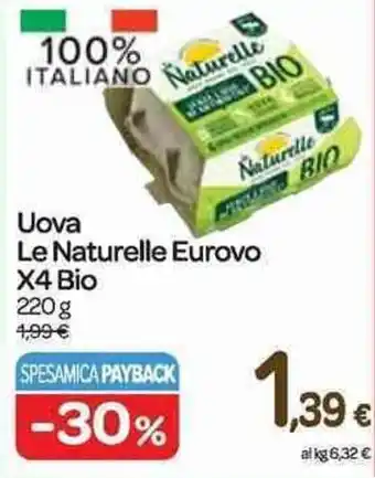 Carrefour Express Le Naturelle Eurovo Uova x4 Bio 220 g offerta