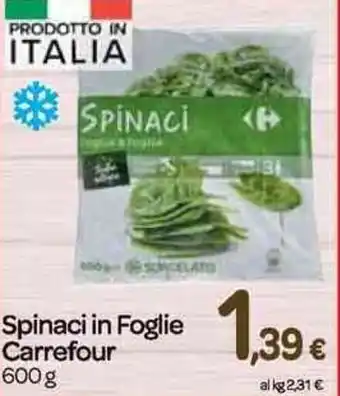 Carrefour Express Carrefour Spinaci in Foglie 600 g offerta
