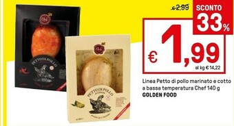 Iper La Grande Golden Food Linea Petto Di Pollo Marinato offerta