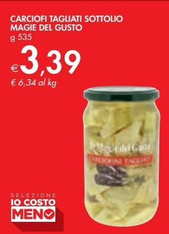 Bennet Carciofi tagliati sottolio magie del gusto offerta