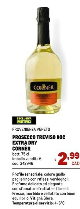Metro Cornèr Prosecco offerta