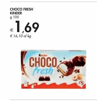 Bennet Choco fresh kinder offerta