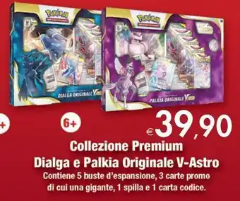 Bennet Collezione premium dialga e palkia originale v-astro offerta