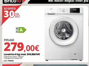 Brico Io Lavatrice 8 kg mod. dhlb8014v offerta
