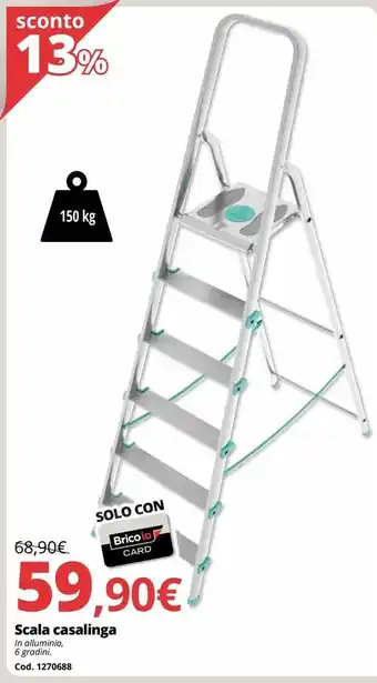 Brico Io Scala casalinga offerta